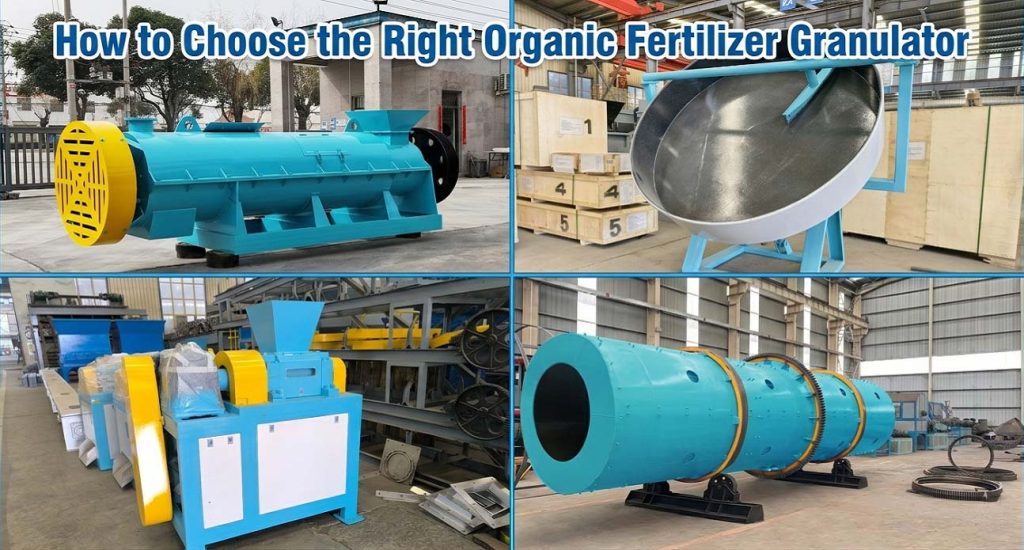 four types of organic fertilizer granulators